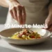 30-minute meal ideas featuring balanced, flavorful dishes for a fast and easy dinner.