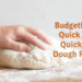 Quick, budget pizza dough recipes for fast, tasty at-home meals.