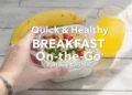 Portable breakfast recipes including burritos, overnight oats, granola bars and fruit packs on table