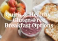 Gluten-free breakfast options with quinoa porridge, sweet potato hash, pancakes and yogurt parfait